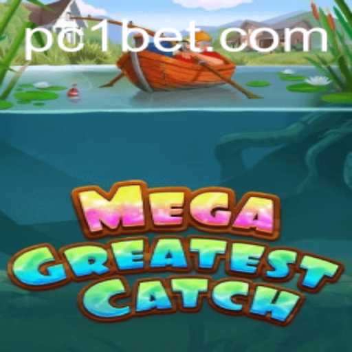 Discovering MegaGreatestCatch: A Dive into the Exciting World of 1bet's Newest Game